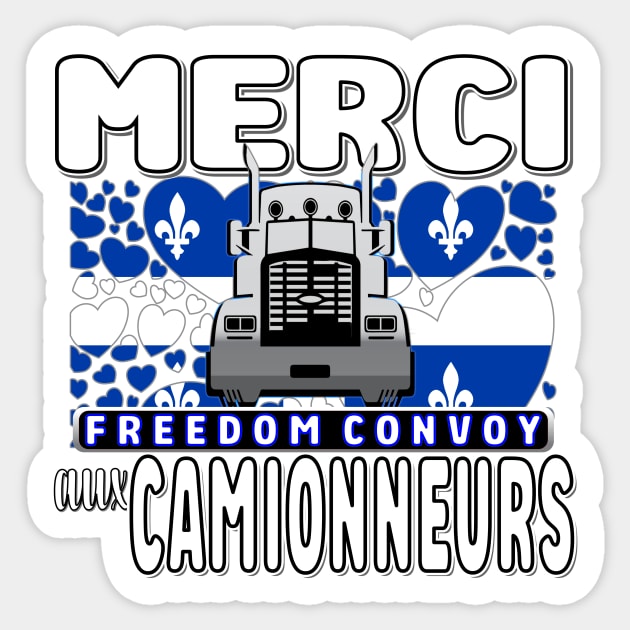 THANK YOU TRUCKERS QUEBEC MONTREAL TORONTO CALGARY EDMONTON VANCOUVER FREEDOM CONVOY 2022 Sticker by KathyNoNoise